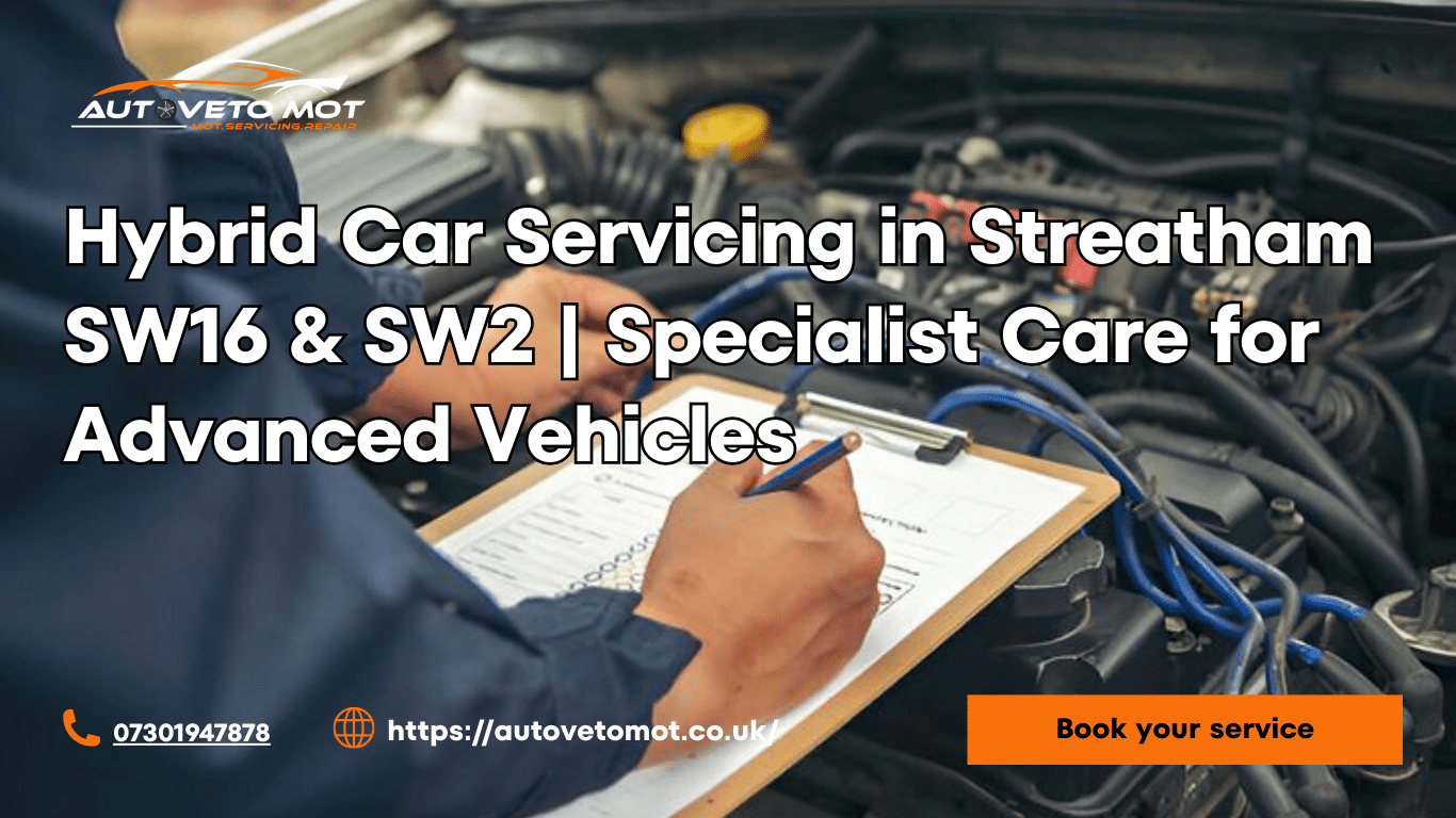 Hybrid Car Servicing in Streatham